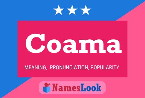 Coama Name Poster