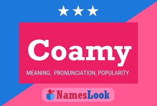 Coamy Name Poster