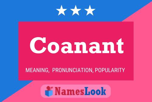 Coanant Name Poster