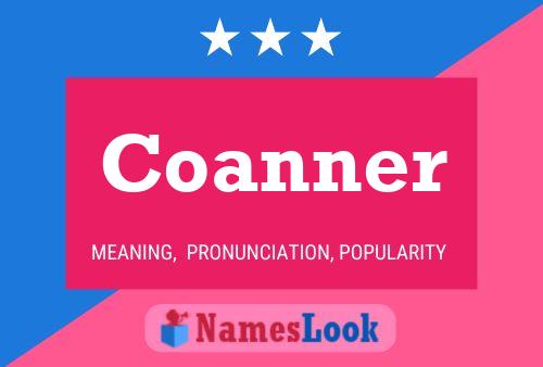 Coanner Name Poster