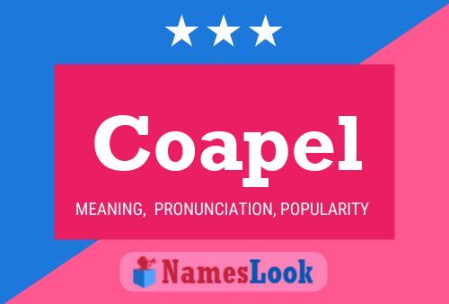 Coapel Name Poster