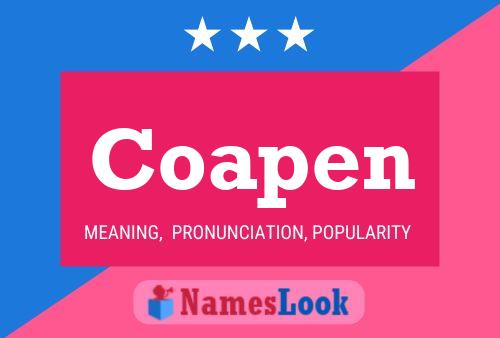 Coapen Name Poster