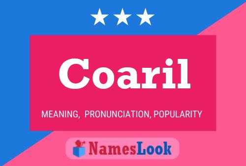 Coaril Name Poster