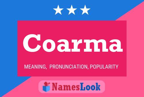 Coarma Name Poster