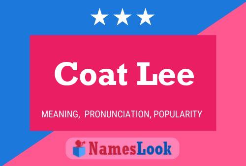 Coat Lee Name Poster