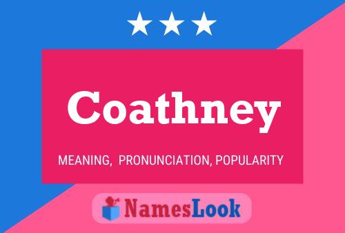 Coathney Name Poster