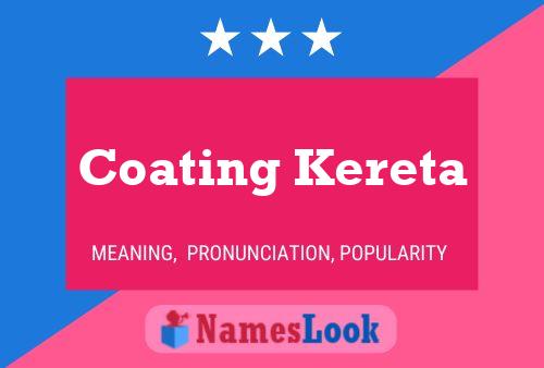 Coating Kereta Name Poster