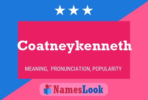 Coatneykenneth Name Poster