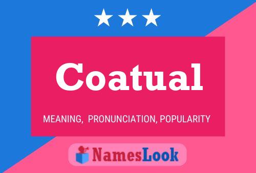 Coatual Name Poster