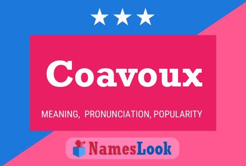 Coavoux Name Poster