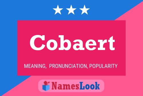 Cobaert Name Poster