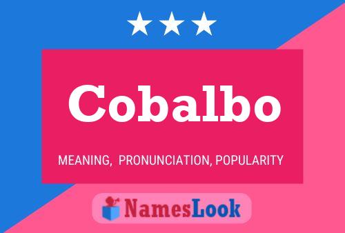 Cobalbo Name Poster