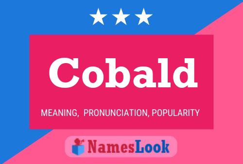 Cobald Name Poster