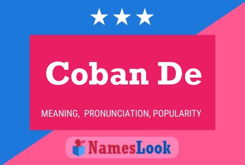 Coban De Name Poster