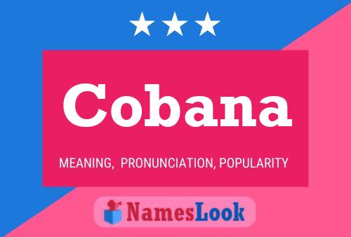 Cobana Name Poster