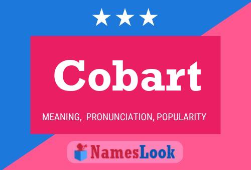 Cobart Name Poster