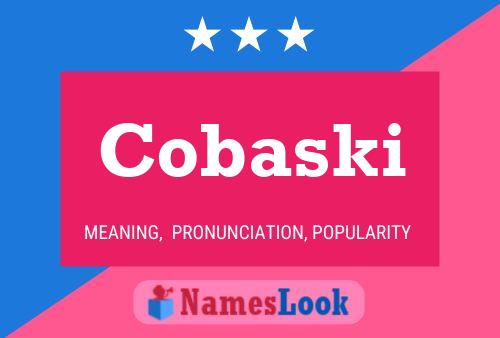 Cobaski Name Poster