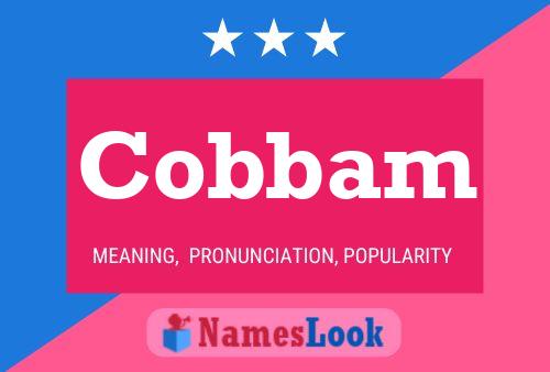 Cobbam Name Poster