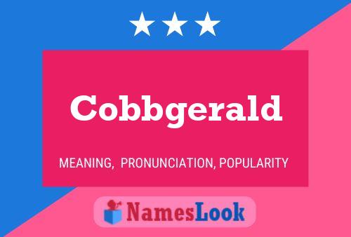 Cobbgerald Name Poster