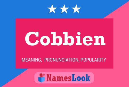 Cobbien Name Poster