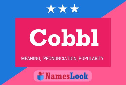 Cobbl Name Poster