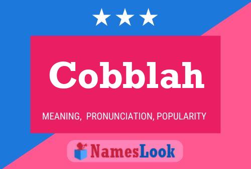 Cobblah Name Poster