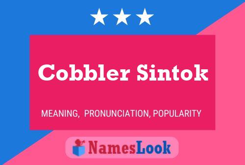 Cobbler Sintok Name Poster