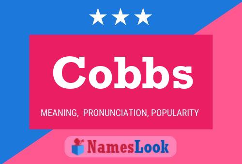 Cobbs Name Poster