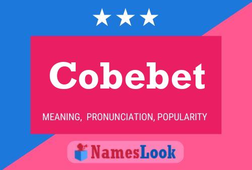 Cobebet Name Poster