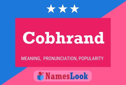 Cobhrand Name Poster