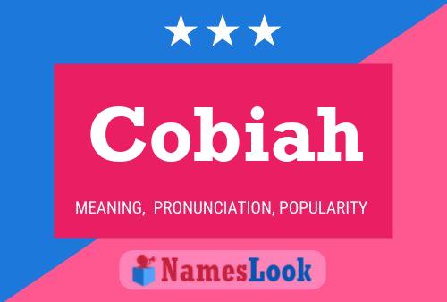 Cobiah Name Poster