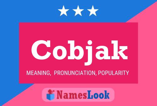 Cobjak Name Poster