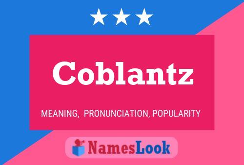 Coblantz Name Poster