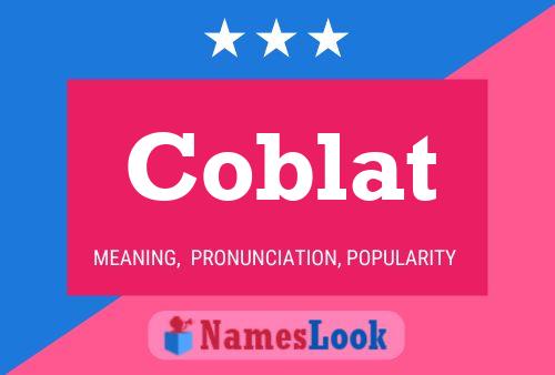 Coblat Name Poster