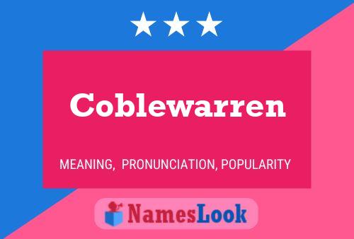 Coblewarren Name Poster