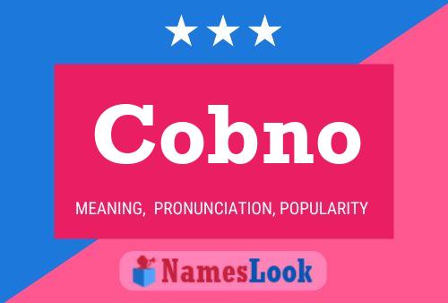 Cobno Name Poster