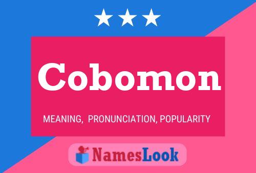 Cobomon Name Poster