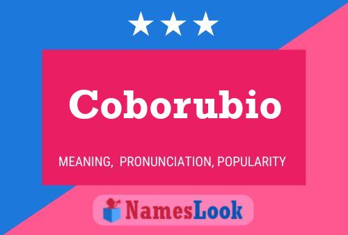 Coborubio Name Poster