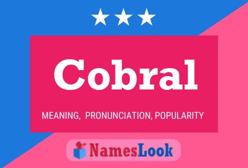 Cobral Name Poster