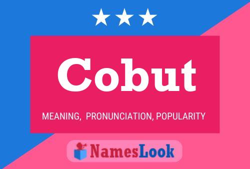 Cobut Name Poster