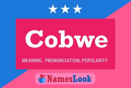 Cobwe Name Poster