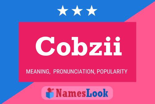 Cobzii Name Poster