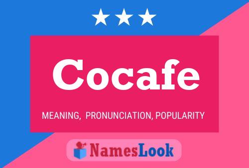 Cocafe Name Poster