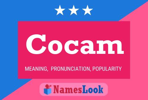 Cocam Name Poster