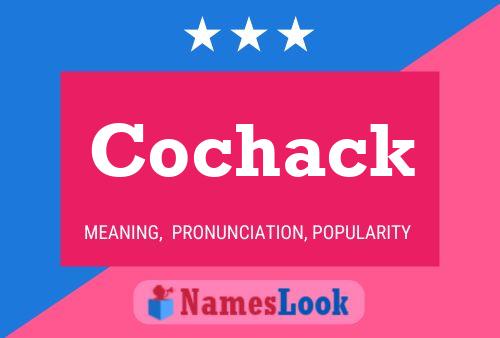 Cochack Name Poster