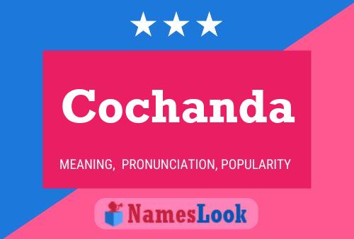 Cochanda Name Poster