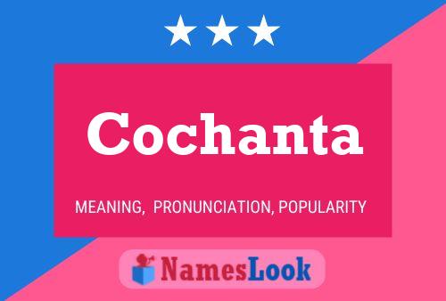 Cochanta Name Poster