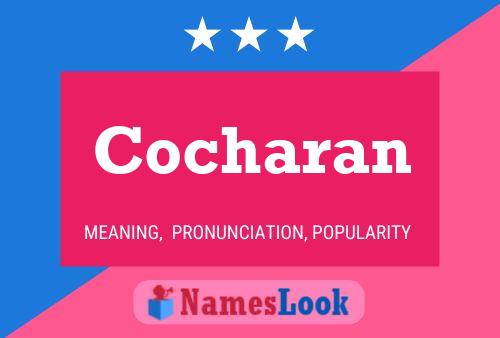 Cocharan Name Poster