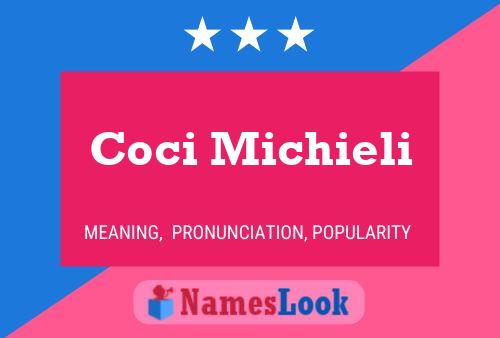 Coci Michieli Name Poster