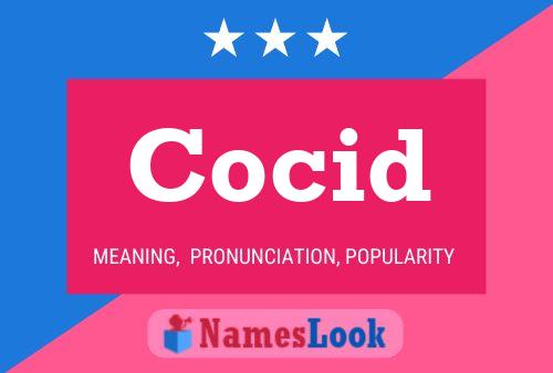 Cocid Name Poster